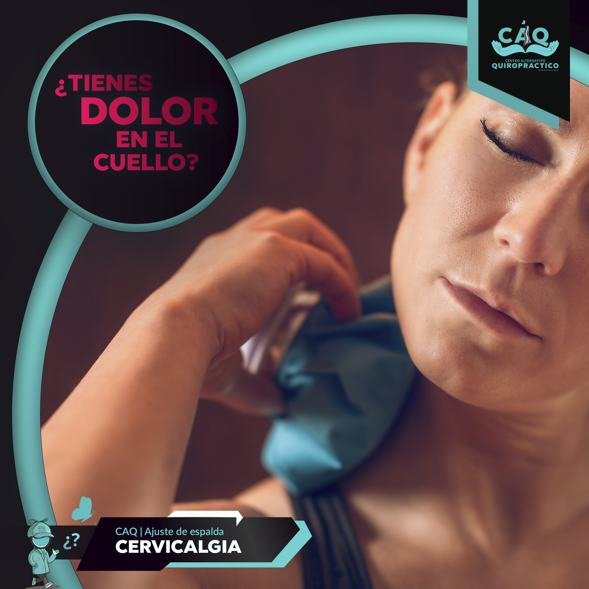 Ventas - CAQ - Cervicalgia - Centro alternativo quiropractico